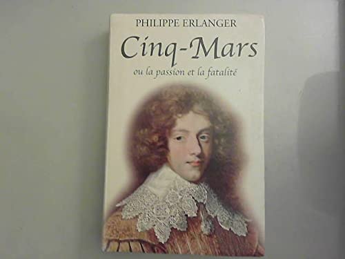 Cinq-Mars ou La passion et la fatalité Books