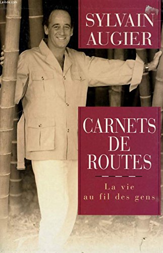 Carnets de routes, la vie au fil des gens Books