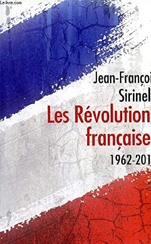 Les Révolutions françaises 1962-2017 book