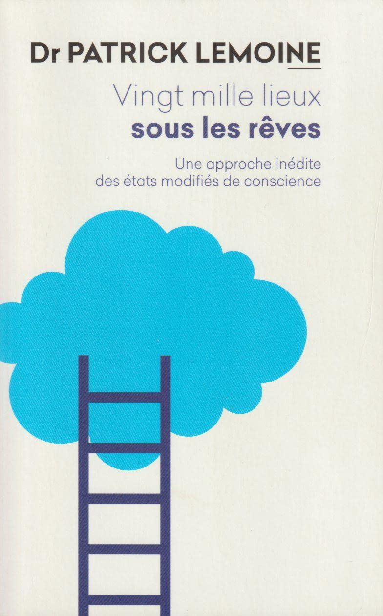 Vingt mille lieux sous les rêves : une approche inédite des états modifiés de conscience book
