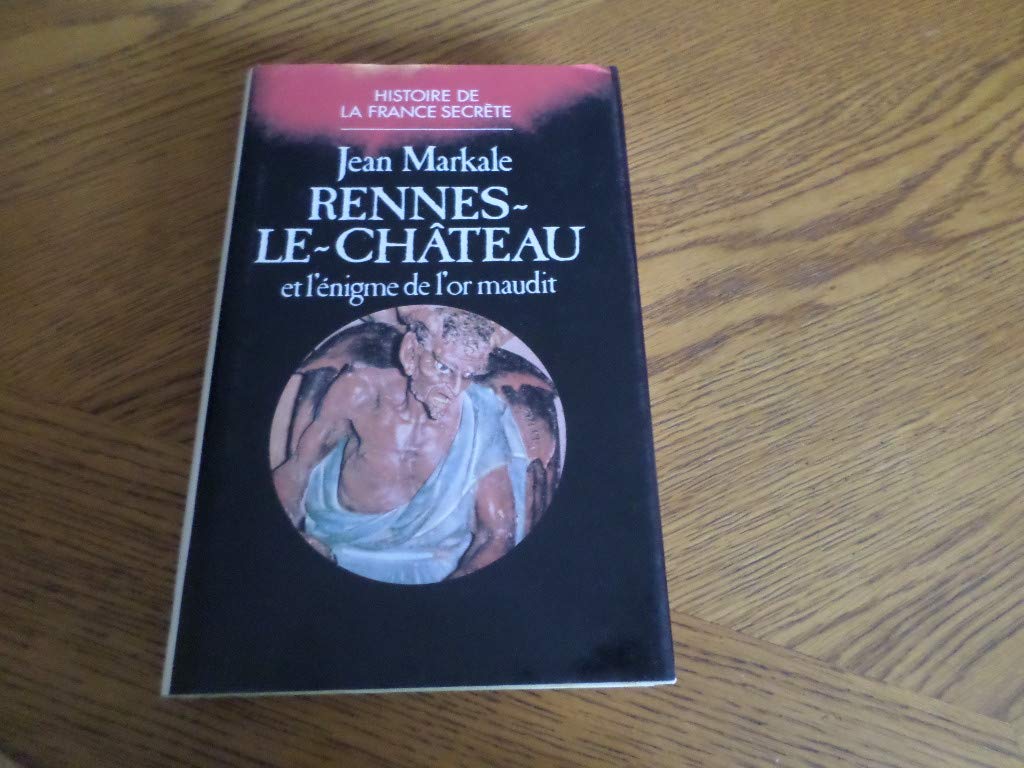 Rennes-Le-Château et l'énigme de l'or maudit book
