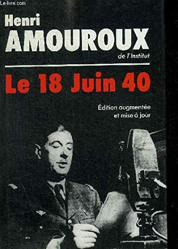 Le 18 juin 40. French history