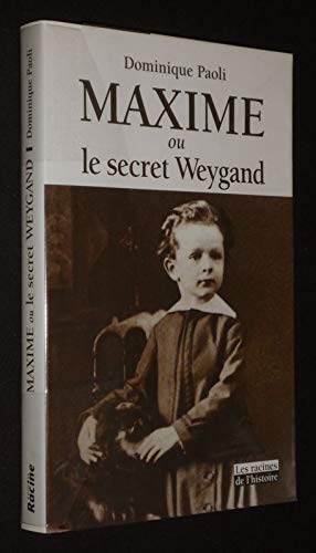 Maxime ou le secret Weygand Books