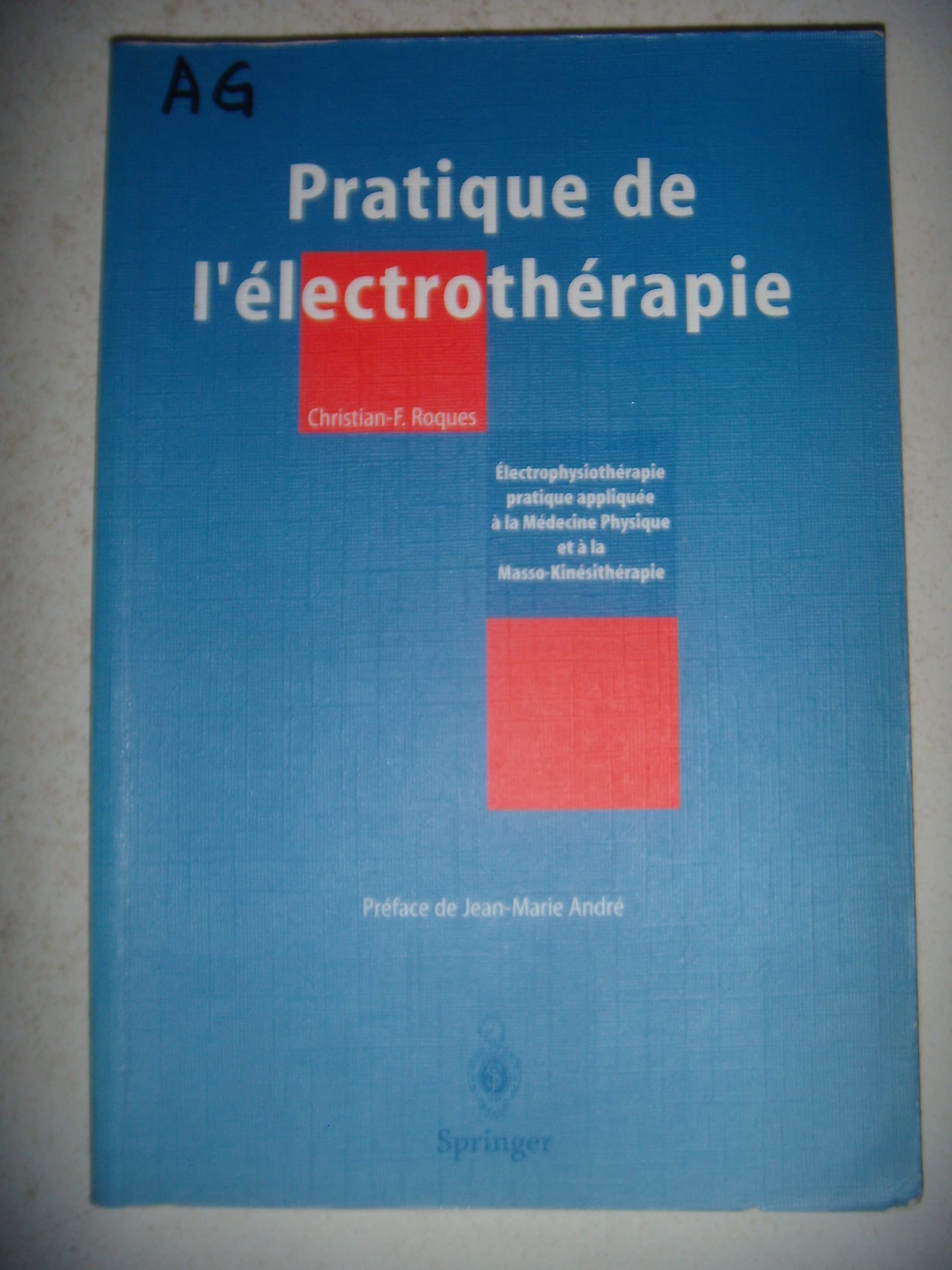 Pratique de l'électrothérapie book
