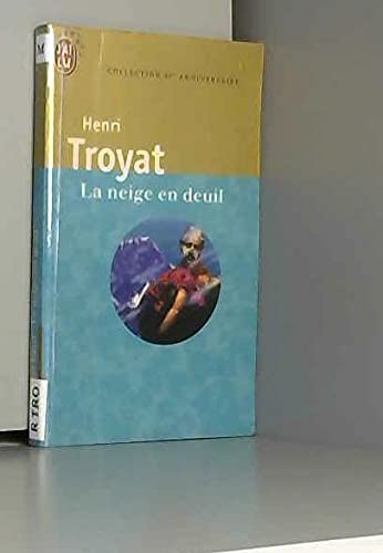 Neige en deuil (La): COLLECTION 40EME ANNIVERSAIRE book
