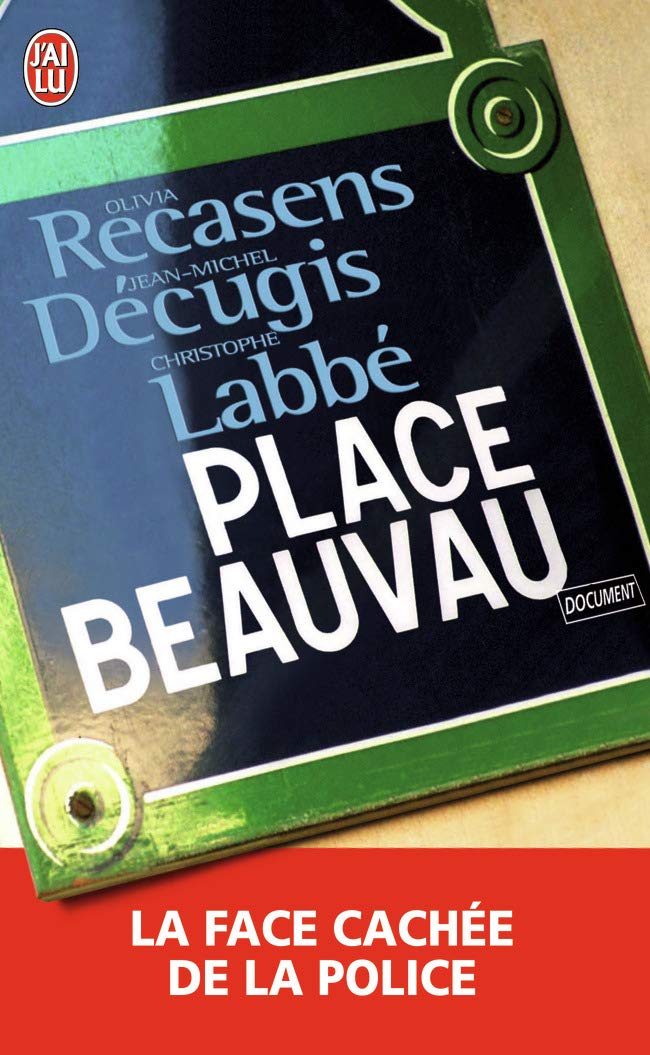 Place Beauvau: La face cachée de la police book