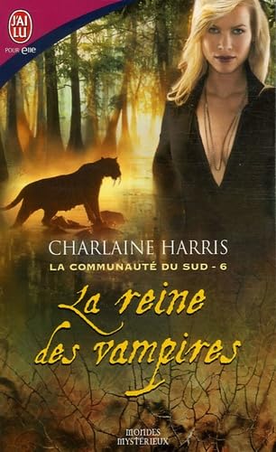 La communauté du Sud, Tome 6 : La reine des vampires Contemporary literature