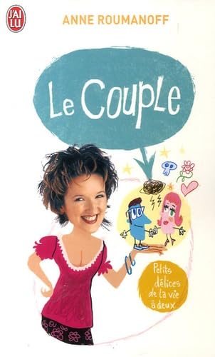Le Couple: Petits délices de la vie à deux book