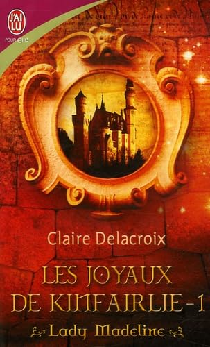 LES JOYAUX DE KINFAIRLIE - 1 - LADY MADELINE Contemporary literature