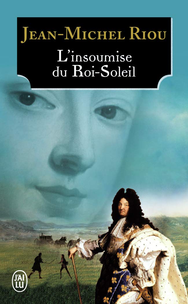 L'insoumise du Roi-Soleil Historical Fiction