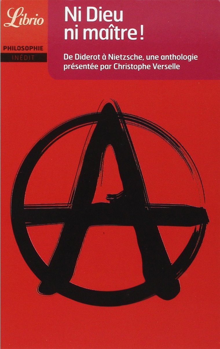 Ni Dieu ni maître !: De Diderot à Nietzsche book