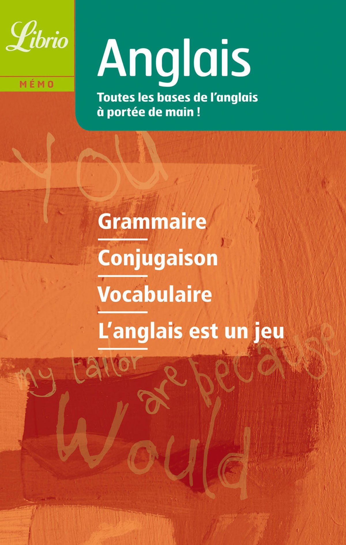 Anglais: toutes les bases de l'anglais à portée de main ! Non-fiction
