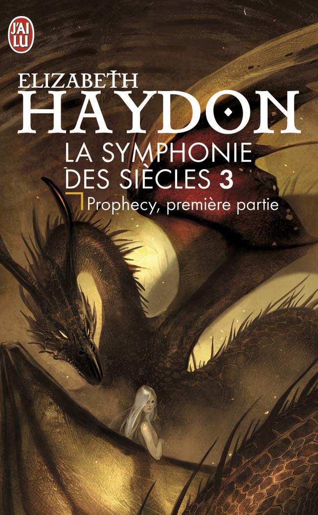 La symphonie des siècles, Tome 3 : Prophecy Ière partie book