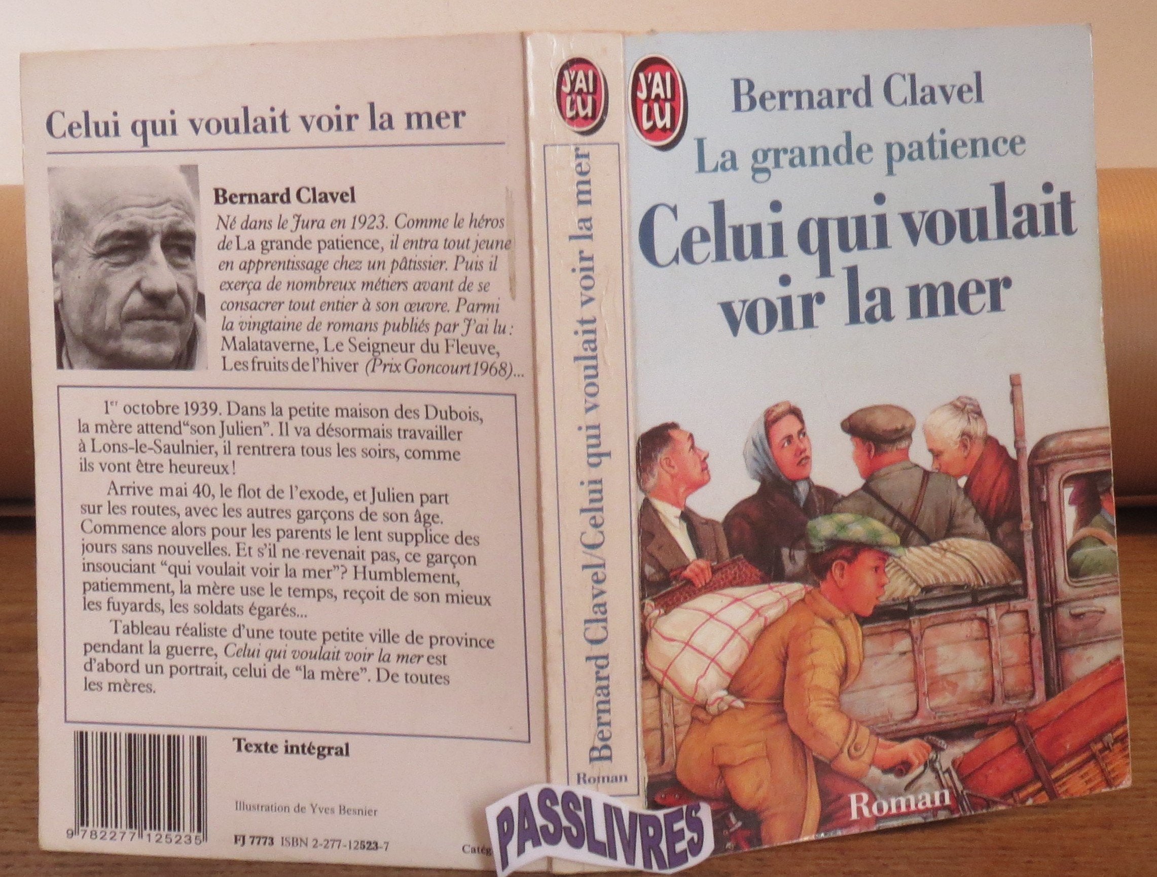La Grande patience. Vol. 2. Celui qui voulait voir la mer Books