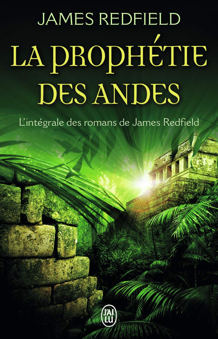 La prophétie des Andes - L'intégrale des romans de James Redfield book