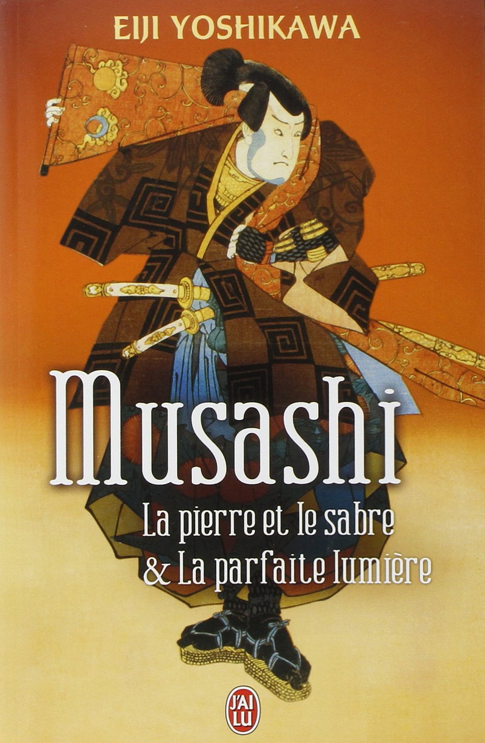 Musashi: La pierre et le sabre et La parfaite lumière Books