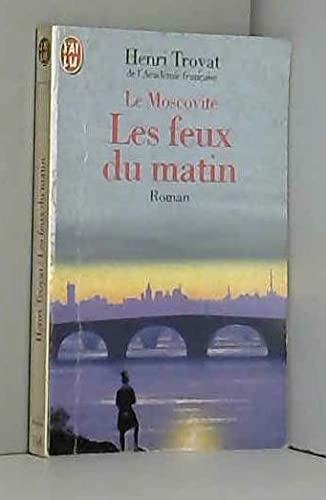 Le Moscovite, tome 3 : les feux du matin book