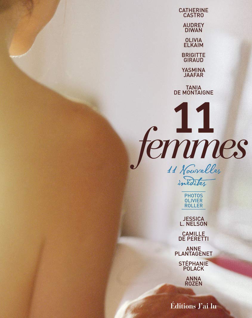 11 femmes: 11 nouvelles inédites Contemporary literature