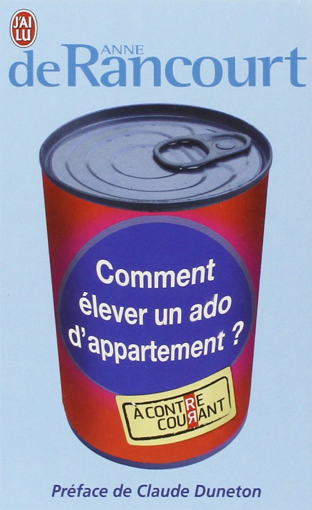 Comment élever un ado d'appartement ? Books