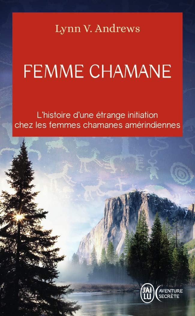 Femme chamane: Initiation chamanique amérindienne Religion & Esotericism