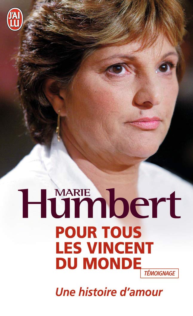 Pour tous les Vincent du monde: Une histoire d'amour Books