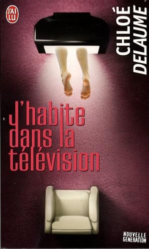 J'habite dans la television Contemporary literature
