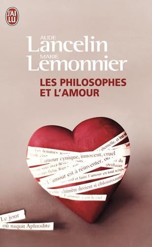 Les philosophes et l'amour: Aimer de Socrate à Simone de Beauvoir book