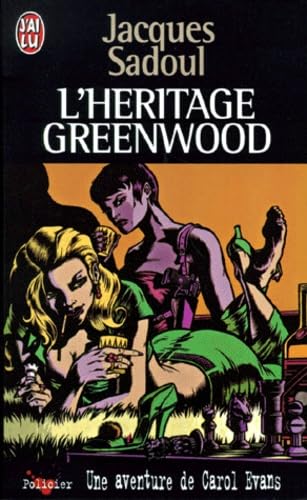 L'Héritage Greenwood. Une aventure de Carol Evans book