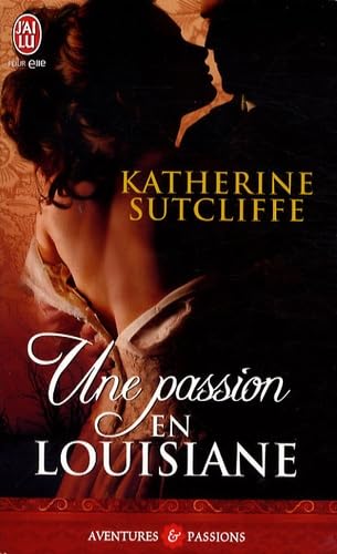 Une passion en Louisiane Eroticism