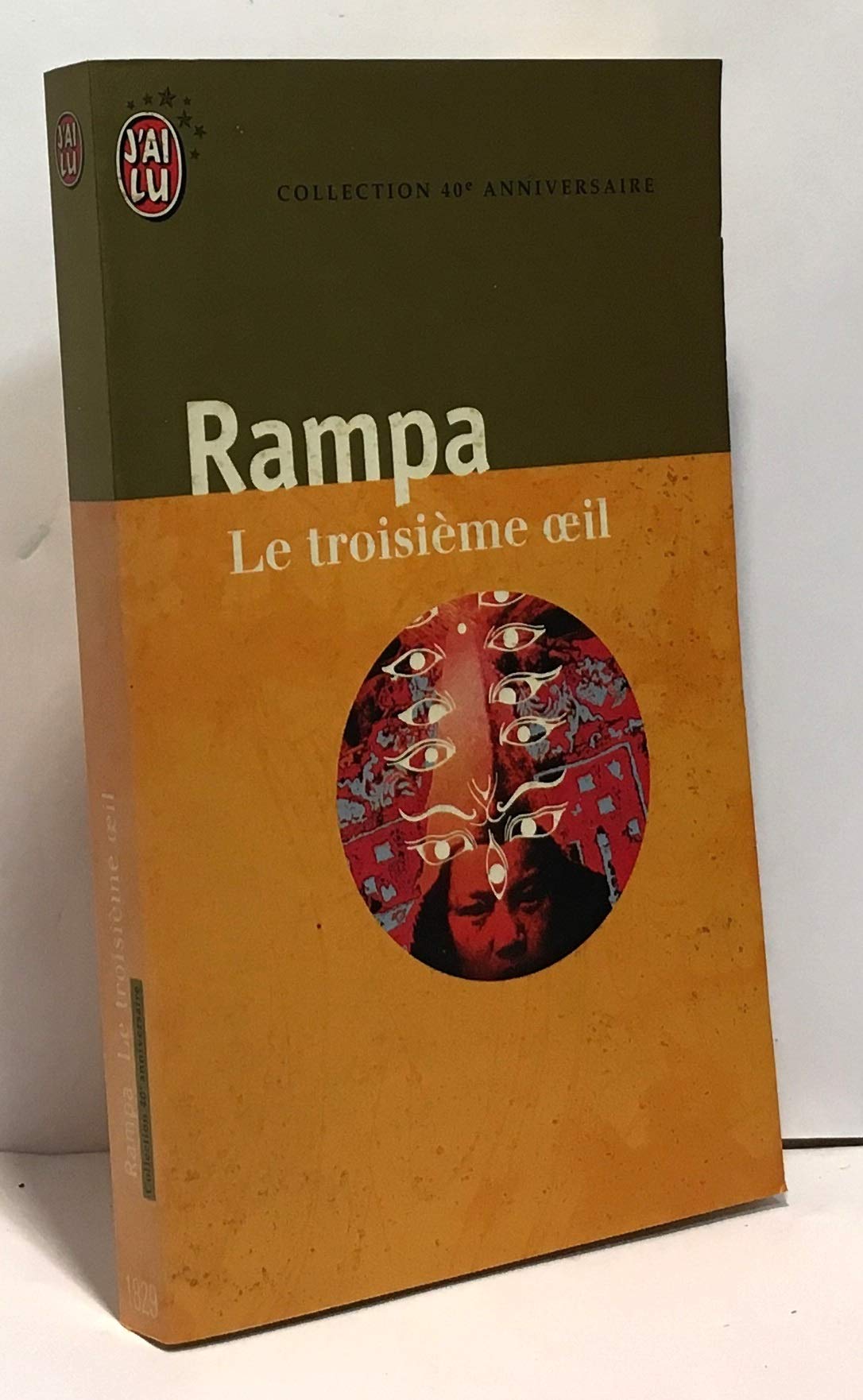 Troisieme oeil (Le): COLLECTION 40EME ANNIVERSAIRE Books