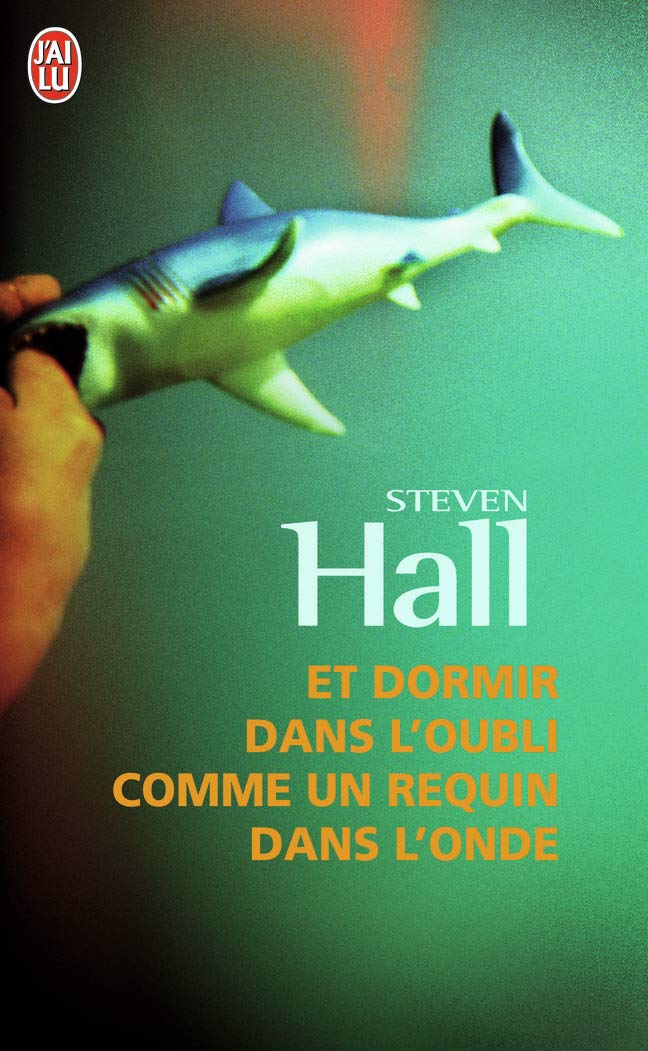 Et dormir dans l'oubli comme un requin dans l'ordre book