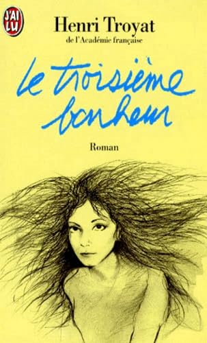 Le Troisième Bonheur book