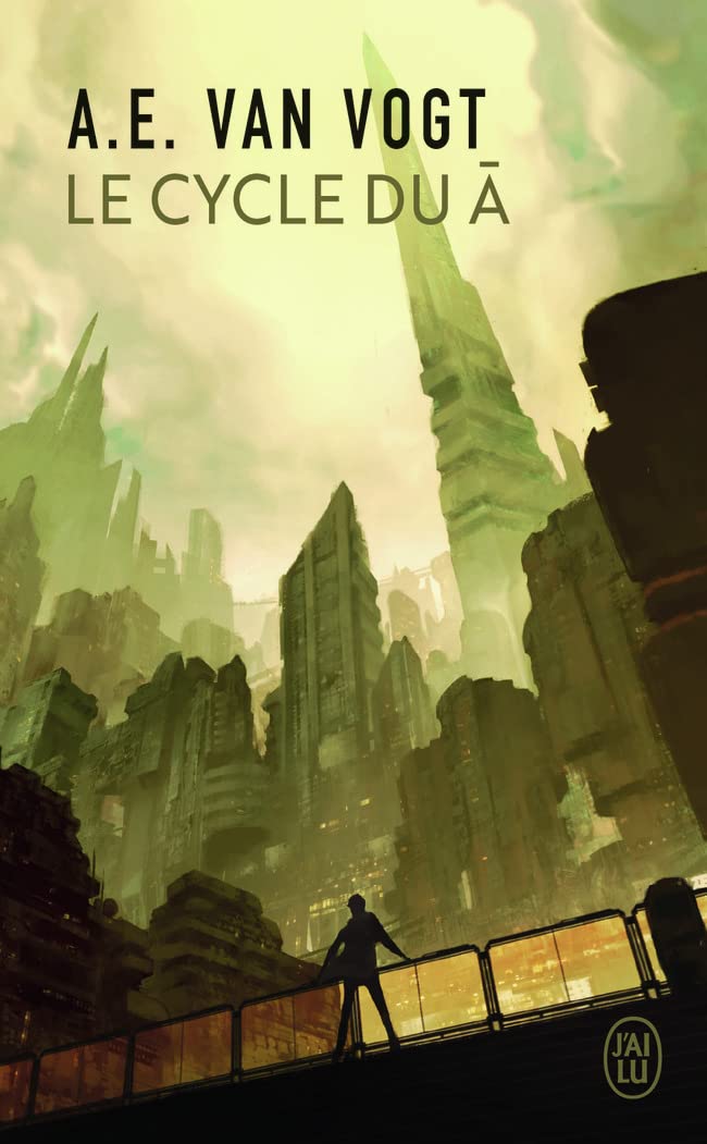 Le Cycle Du A: Le Monde DES A/Les Joueurs Du A/LA Fin Du A Fantasy & Sci-Fi