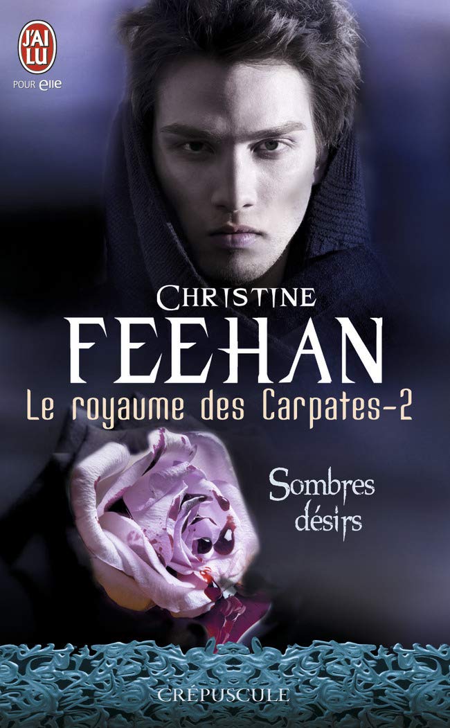Le royaume des Carpathes, tome 2 : Sombres désirs Romantic Fantasy