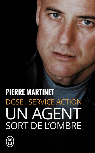 Product Image: Un agent sort de l'ombre : DGSE Service Action