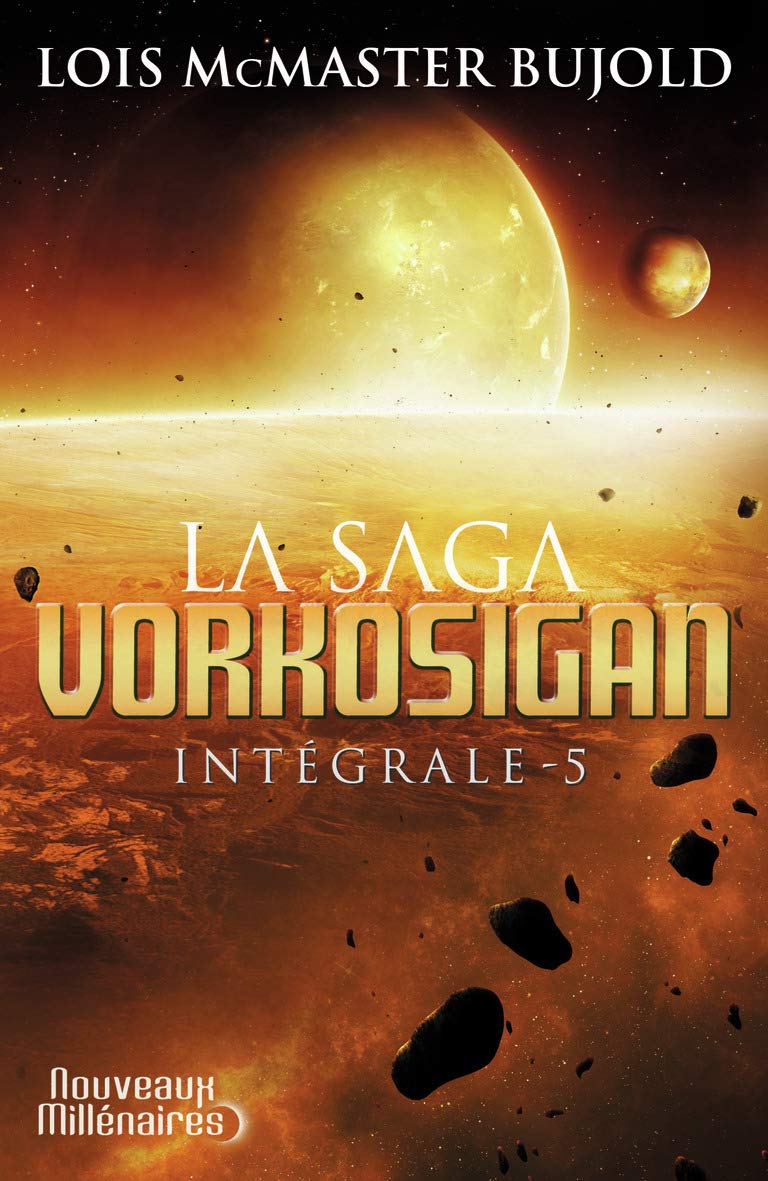 La saga Vorkosigan: Komarr ; Ekaterin ; Le poison du mariage ; Immunités diplomatiques-L'intégrale (5) Contemporary literature