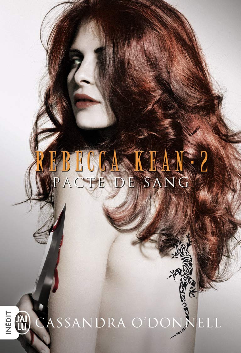 Rebecca Kean, 2 : book Pacte de sang book