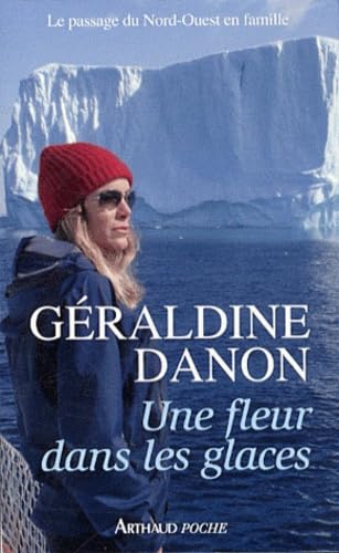 Une fleur dans les glaces: Le passage du Nord-Ouest en famille book