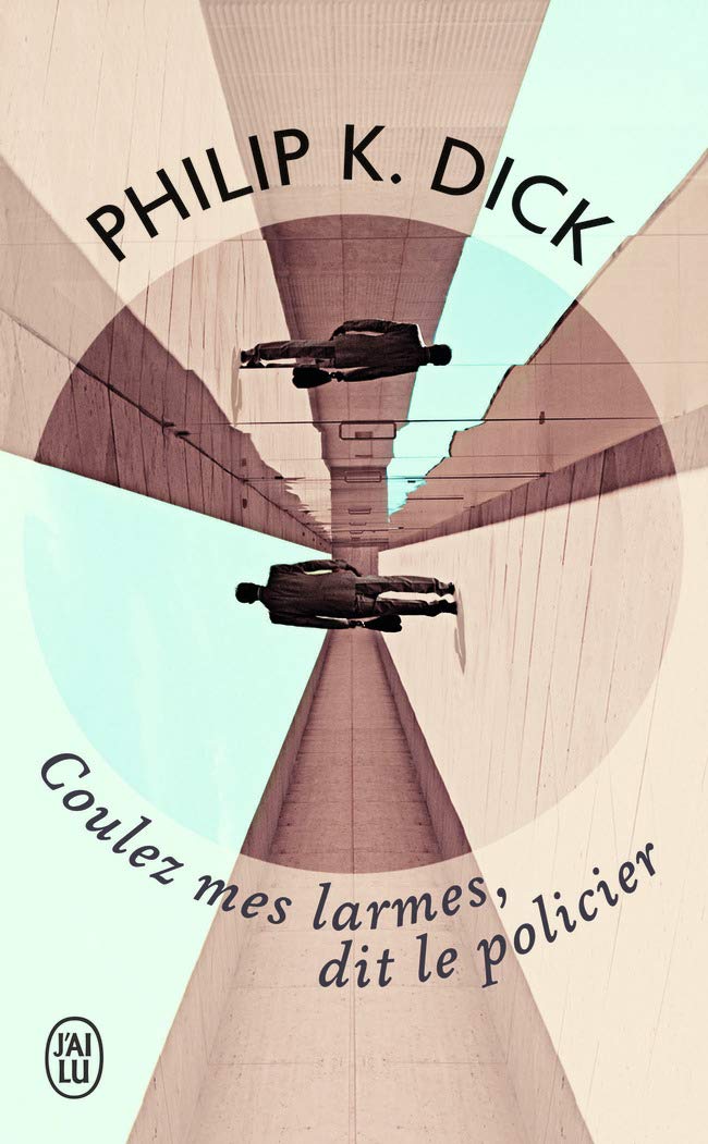 Coulez mes larmes, dit le policier Contemporary literature