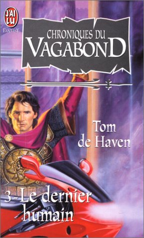 Chroniques du vagabond, le dernier humain book