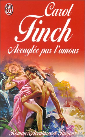 Aveuglée par l'amour Books