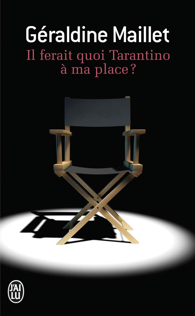 Il ferait quoi Tarantino a ma place ? Contemporary literature