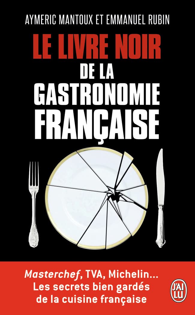 Le Livre Noir De LA Gastronomie Francaise Leisure, Home & Garden