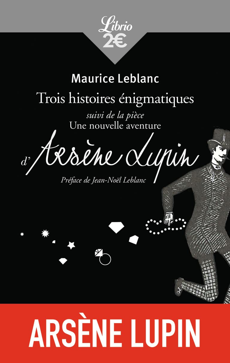 Trois histoires enigmatiques/Une nouvelle aventure d'Arsene Lupin: Trois histoires énigmatiques Action & Adventure