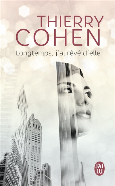 Product Image: Longtemps, j'ai rêvé d'elle
