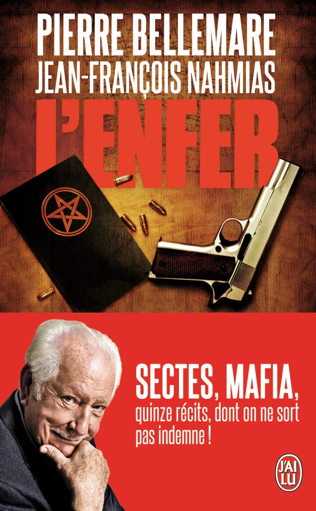 L'enfer: SECTES, MAFIA, QUINZE RECITS, DONT ON N Books