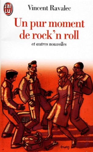 Pur moment de rock'n roll et autres nouvelles (Un) Books