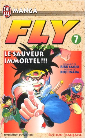 Fly, tome 7 : Le Sauveur immortel ! ! ! book