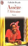 Asseze l'africaine: - ROMAN Contemporary literature