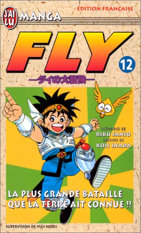Fly, tome12 : La Plus Grande Bataille que la terre ait connue ! ! ! book
